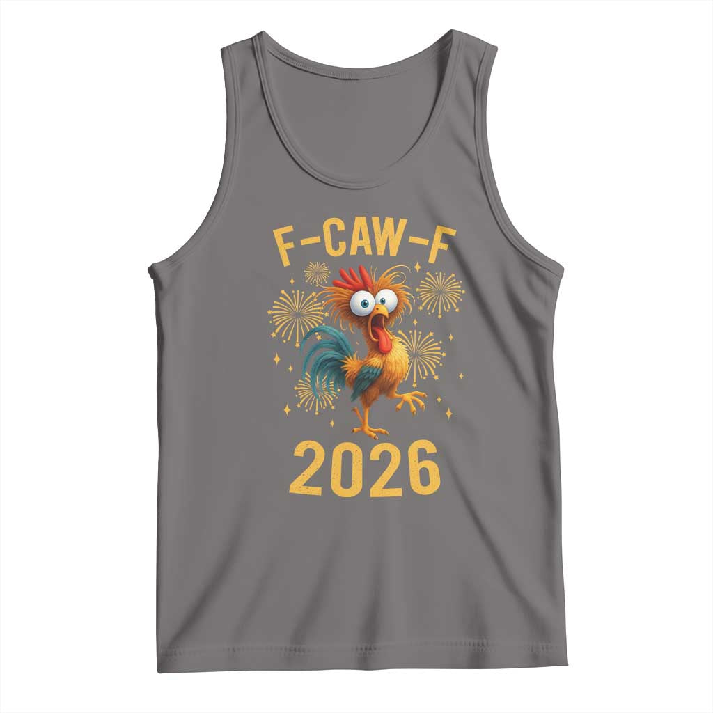 F Caw F 2026 Happy New Year Tank Top Funny Chicken Rooster - Wonder Print Shop