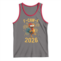 F Caw F 2026 Happy New Year Tank Top Funny Chicken Rooster - Wonder Print Shop