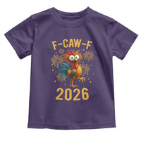 F Caw F 2026 Happy New Year Toddler T Shirt Funny Chicken Rooster - Wonder Print Shop