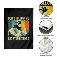 Funny Snowmobile Garden Flag Don't Follow Me I Do Stupid Things Winter Sport - Wonder Print Shop