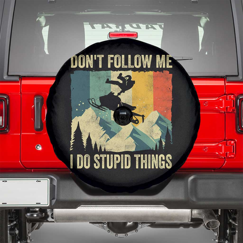 Funny Snowmobile Spare Tire Cover Don't Follow Me I Do Stupid Things Winter Sport - Wonder Print Shop