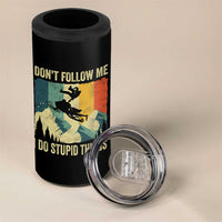 Funny Snowmobile 4 in 1 Can Cooler Tumbler Don't Follow Me I Do Stupid Things Winter Sport - Wonder Print Shop