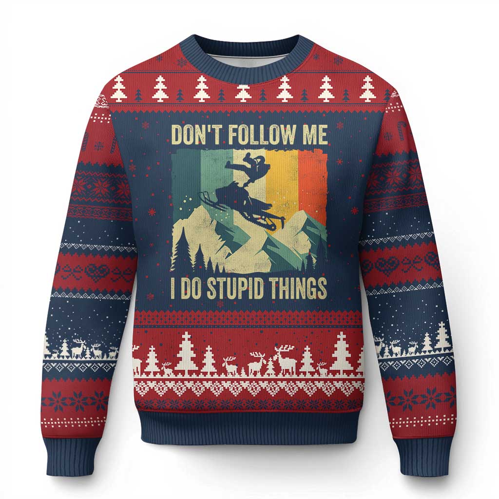 Funny Snowmobile Ugly Christmas Sweater Don't Follow Me I Do Stupid Things Winter Sport - Wonder Print Shop