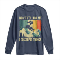 Funny Snowmobile Long Sleeve Shirt Don't Follow Me I Do Stupid Things Winter Sport - Wonder Print Shop
