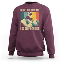 Funny Snowmobile Sweatshirt Don't Follow Me I Do Stupid Things Winter Sport - Wonder Print Shop