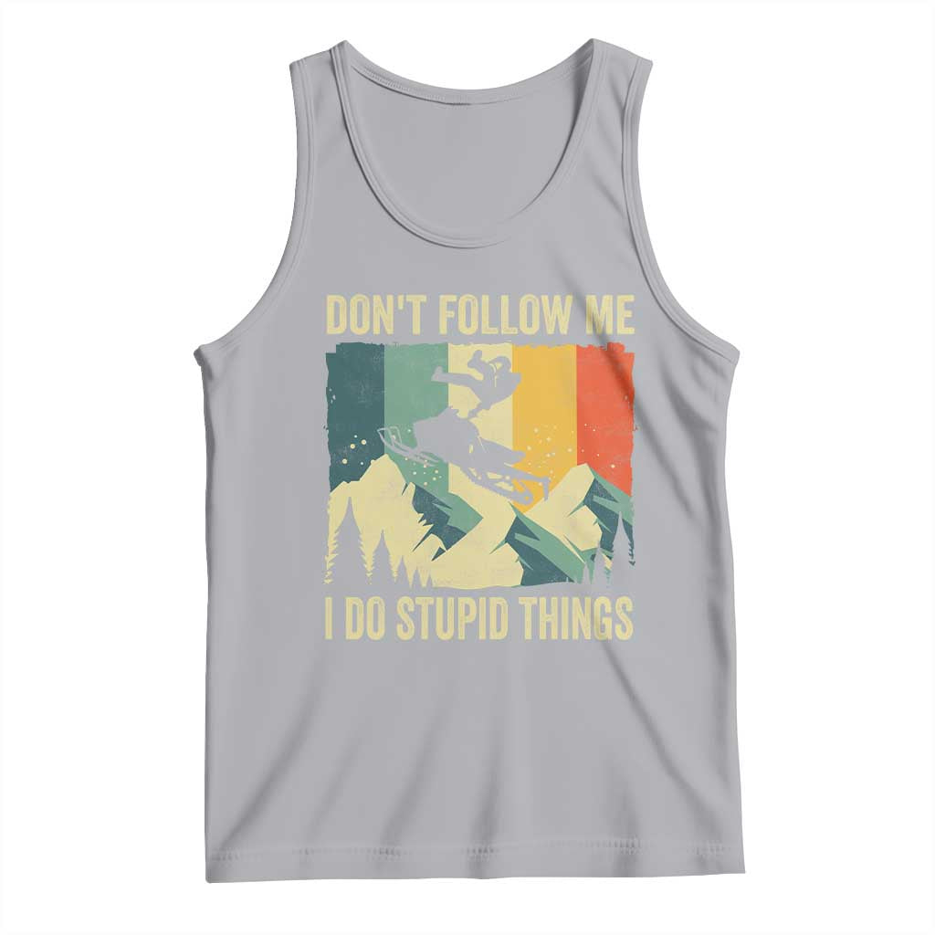 Funny Snowmobile Tank Top Don't Follow Me I Do Stupid Things Winter Sport - Wonder Print Shop