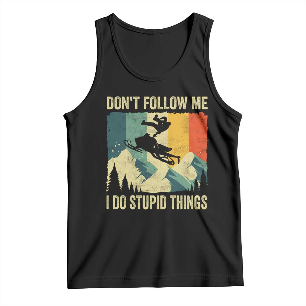 Funny Snowmobile Tank Top Don't Follow Me I Do Stupid Things Winter Sport - Wonder Print Shop