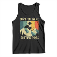 Funny Snowmobile Tank Top Don't Follow Me I Do Stupid Things Winter Sport - Wonder Print Shop