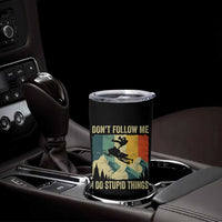 Funny Snowmobile Tumbler Cup Don't Follow Me I Do Stupid Things Winter Sport - Wonder Print Shop
