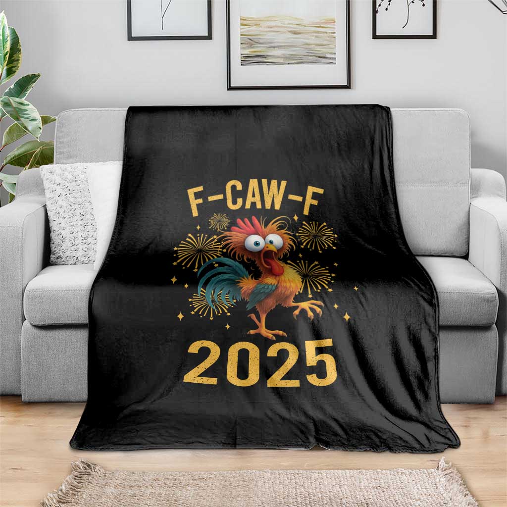 F Caw F 2025 Happy New Year 2026 Throw Blanket Funny Chicken Rooster - Wonder Print Shop