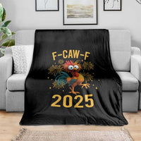 F Caw F 2025 Happy New Year 2026 Throw Blanket Funny Chicken Rooster - Wonder Print Shop