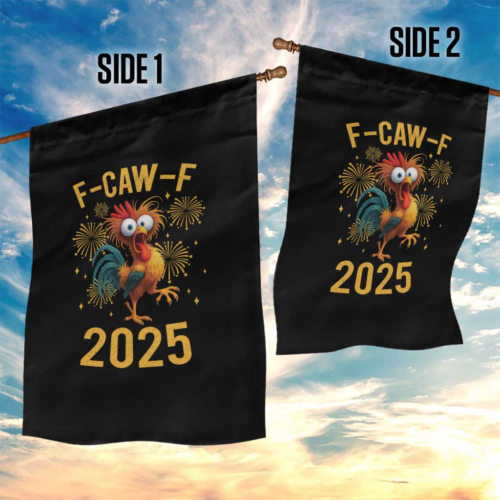 F Caw F 2025 Happy New Year 2026 Garden Flag Funny Chicken Rooster - Wonder Print Shop