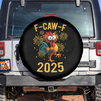 F Caw F 2025 Happy New Year 2026 Spare Tire Cover Funny Chicken Rooster - Wonder Print Shop