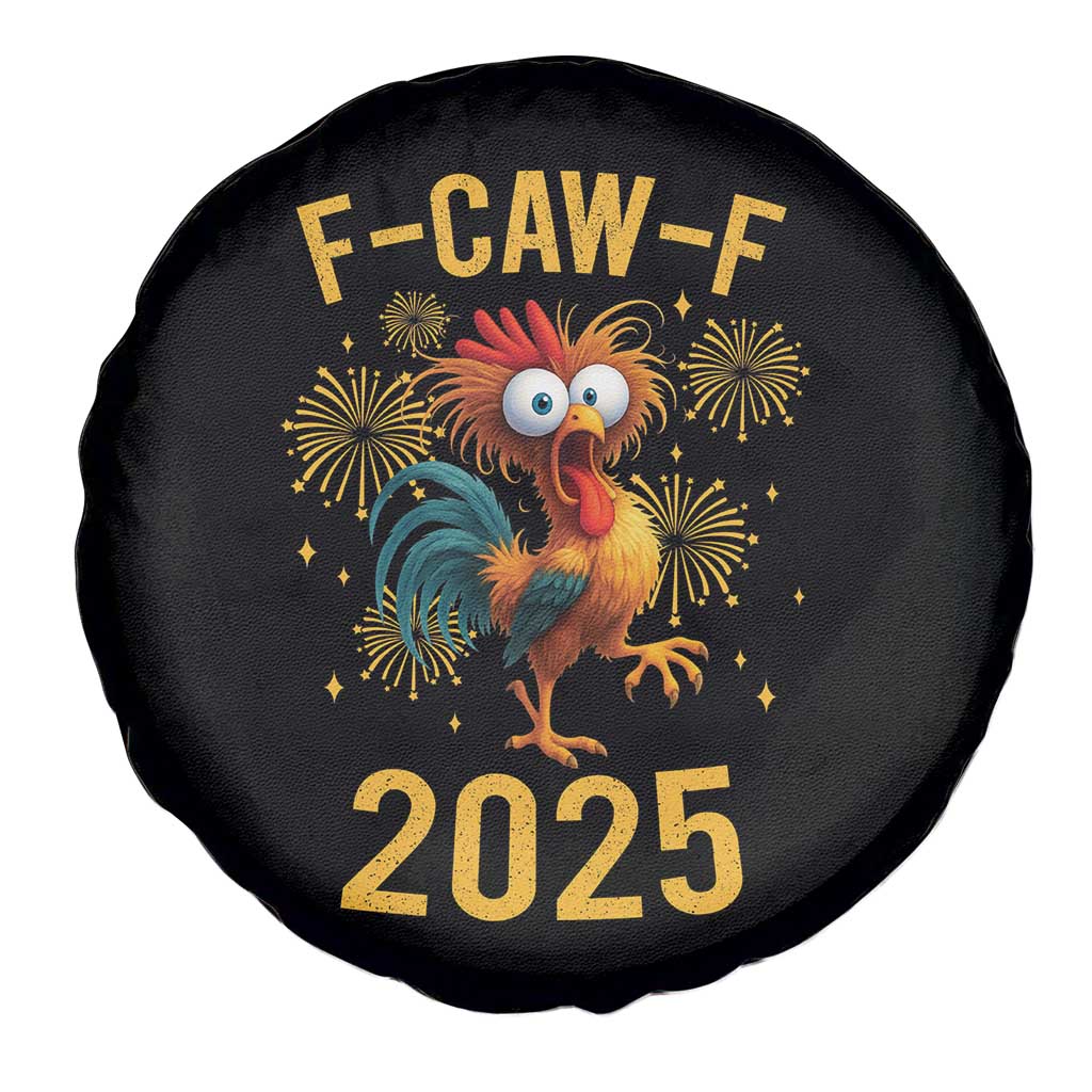F Caw F 2025 Happy New Year 2026 Spare Tire Cover Funny Chicken Rooster - Wonder Print Shop