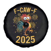 F Caw F 2025 Happy New Year 2026 Spare Tire Cover Funny Chicken Rooster - Wonder Print Shop