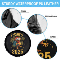 F Caw F 2025 Happy New Year 2026 Spare Tire Cover Funny Chicken Rooster - Wonder Print Shop