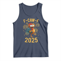 F Caw F 2025 Happy New Year 2026 Tank Top Funny Chicken Rooster - Wonder Print Shop