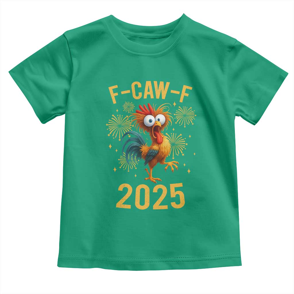 F Caw F 2025 Happy New Year 2026 Toddler T Shirt Funny Chicken Rooster - Wonder Print Shop