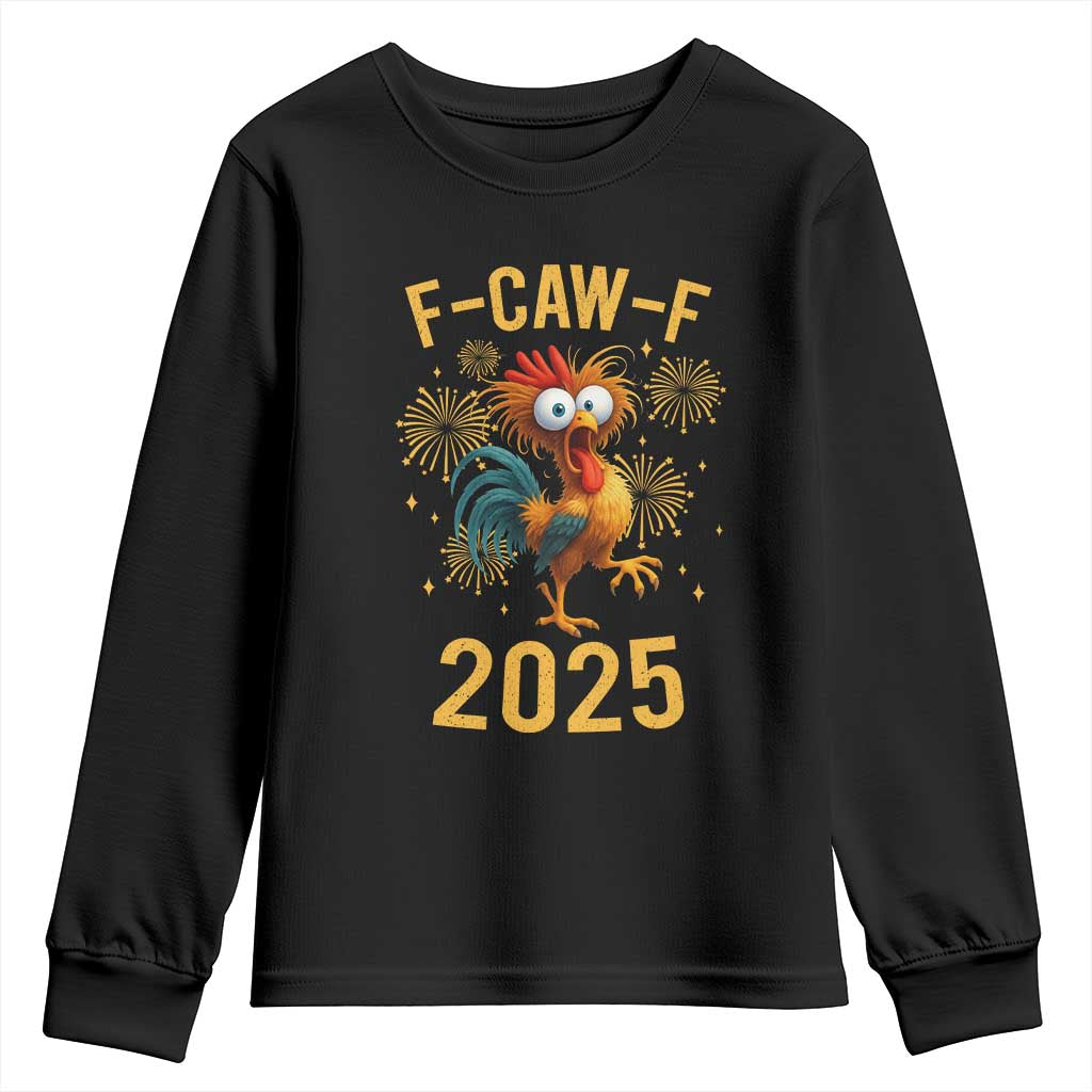 F Caw F 2025 Happy New Year 2026 Youth Sweatshirt Funny Chicken Rooster - Wonder Print Shop