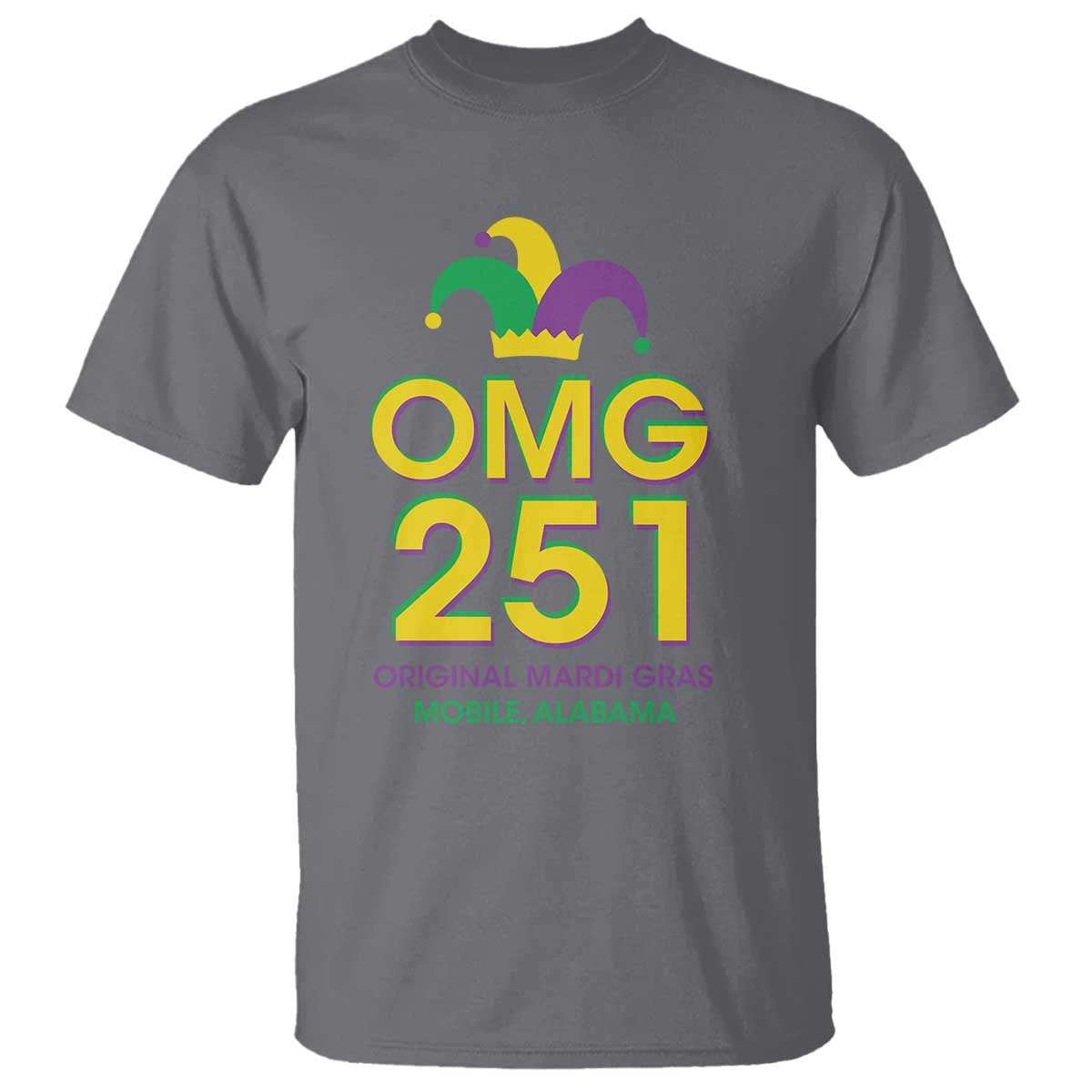 Funny Mardi Gras In Mobile Alabama T Shirt OMG 251 Original Mardi Gras Jester Hat
