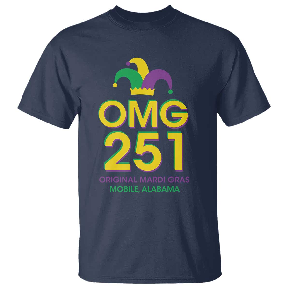 Funny Mardi Gras In Mobile Alabama T Shirt OMG 251 Original Mardi Gras Jester Hat