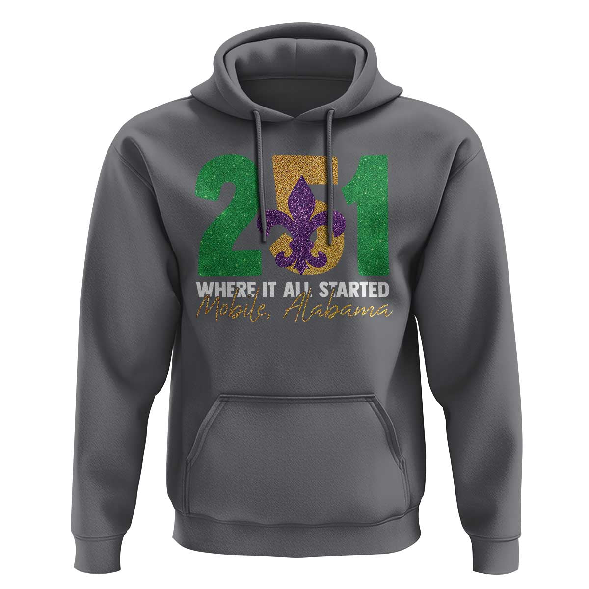 Funny Mardi Gras Mobile Alabama 251 Hoodie Where It All Started Area Code Glitter Print
