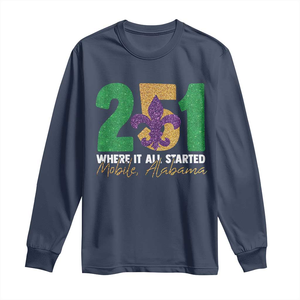 Funny Mardi Gras Mobile Alabama 251 Long Sleeve Shirt Where It All Started Area Code Glitter Print
