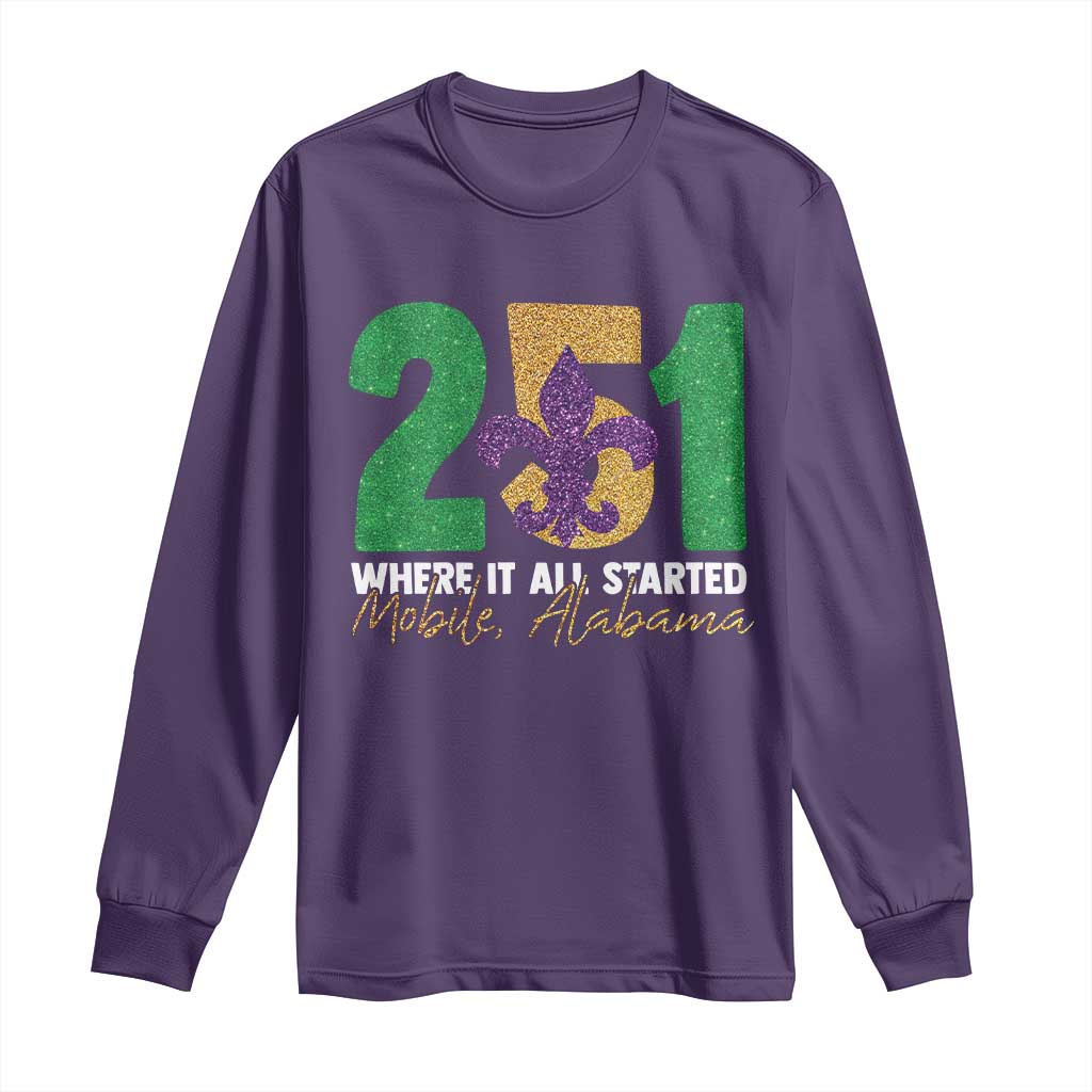 Funny Mardi Gras Mobile Alabama 251 Long Sleeve Shirt Where It All Started Area Code Glitter Print