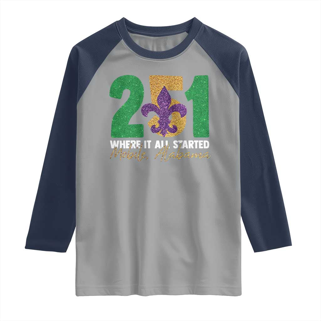 Funny Mardi Gras Mobile Alabama 251 Raglan Shirt Where It All Started Area Code Glitter Print
