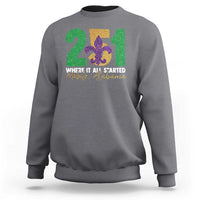 Funny Mardi Gras Mobile Alabama 251 Sweatshirt Where It All Started Area Code Glitter Print
