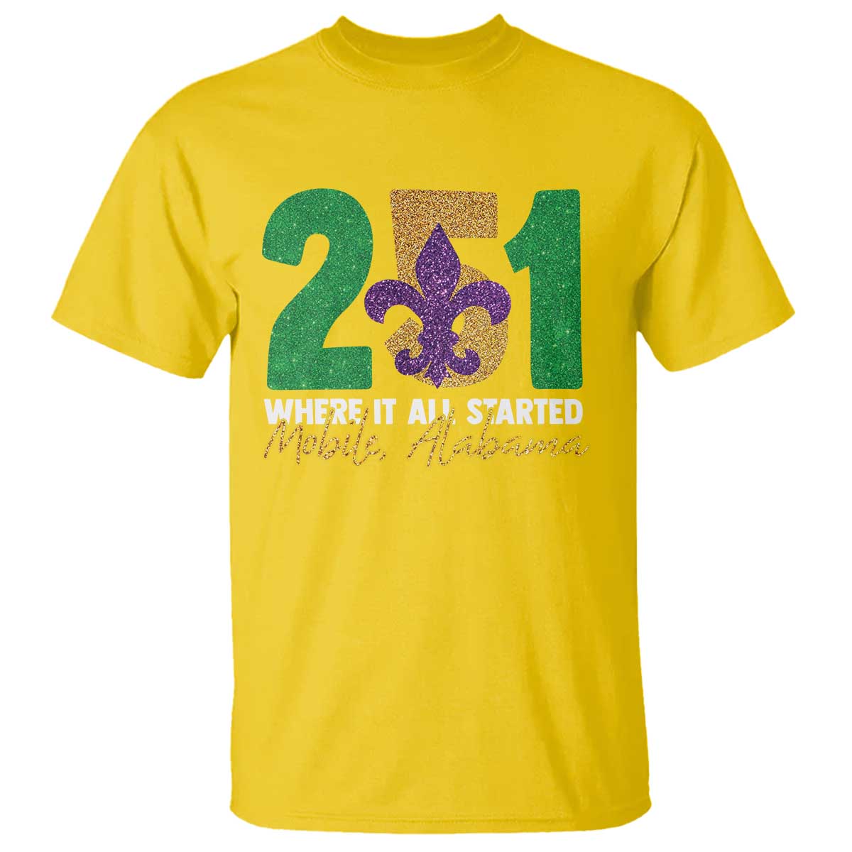 Funny Mardi Gras Mobile Alabama 251 T Shirt Where It All Started Area Code Glitter Print