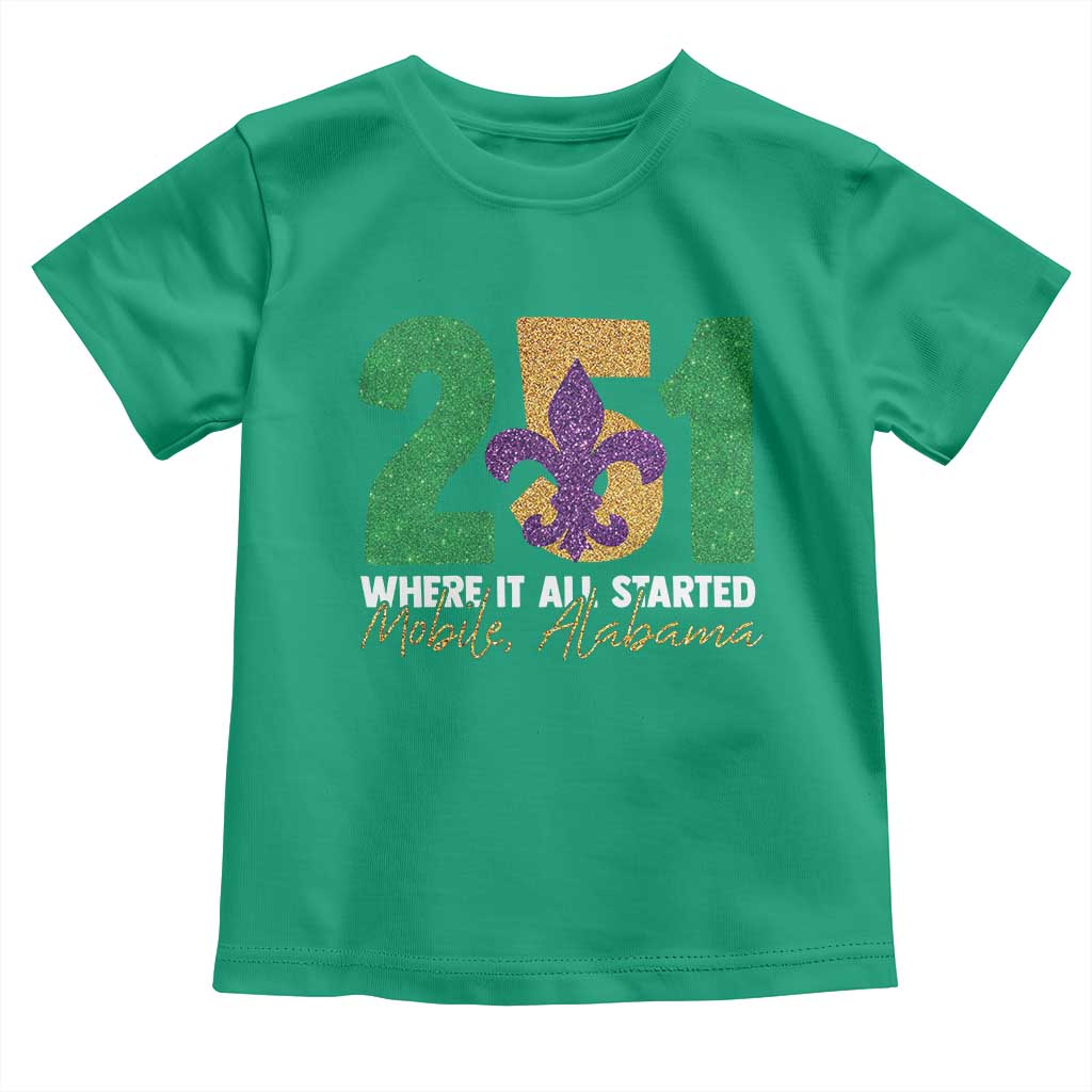 Funny Mardi Gras Mobile Alabama 251 Toddler T Shirt Where It All Started Area Code Glitter Print