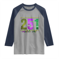 Funny Mardi Gras In Mobile Alabama 251 Raglan Shirt Skyline Area Code