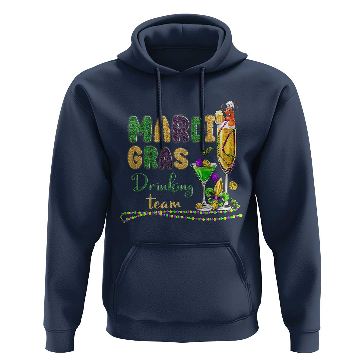 Funny Mardi Gras Drinking Team Hoodie Cocktails Wine Crawfish Beads Glitter Print