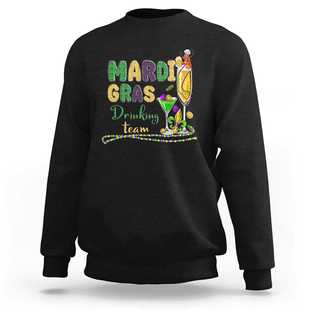Funny Mardi Gras Drinking Team Sweatshirt Cocktails Wine Crawfish Beads Glitter Print