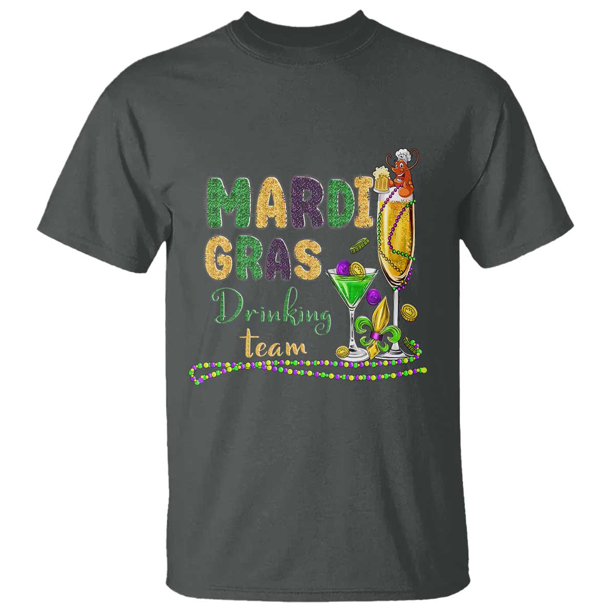 Funny Mardi Gras Drinking Team T Shirt Cocktails Wine Crawfish Beads Glitter Print