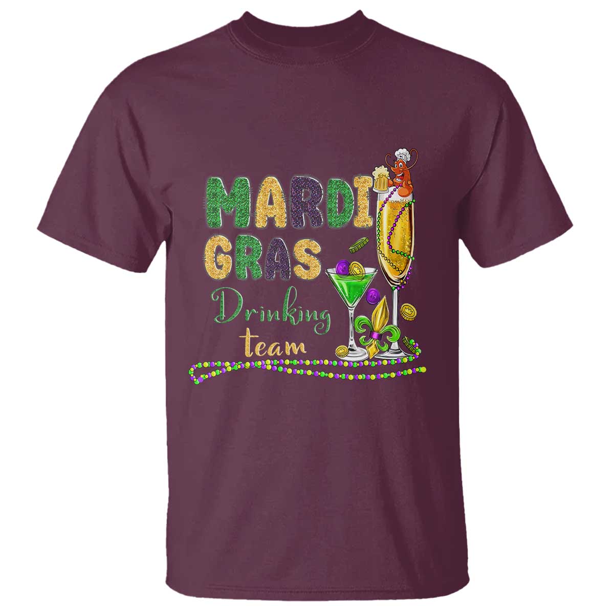 Funny Mardi Gras Drinking Team T Shirt Cocktails Wine Crawfish Beads Glitter Print