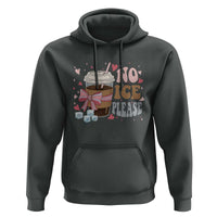 No Ice Please Hoodie Funny Coffee Lover Anti Ice Satire