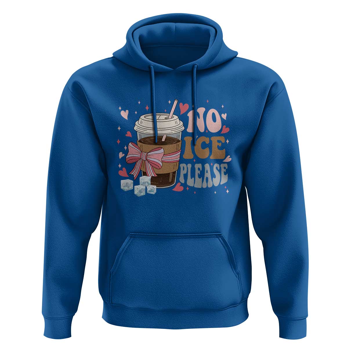 No Ice Please Hoodie Funny Coffee Lover Anti Ice Satire