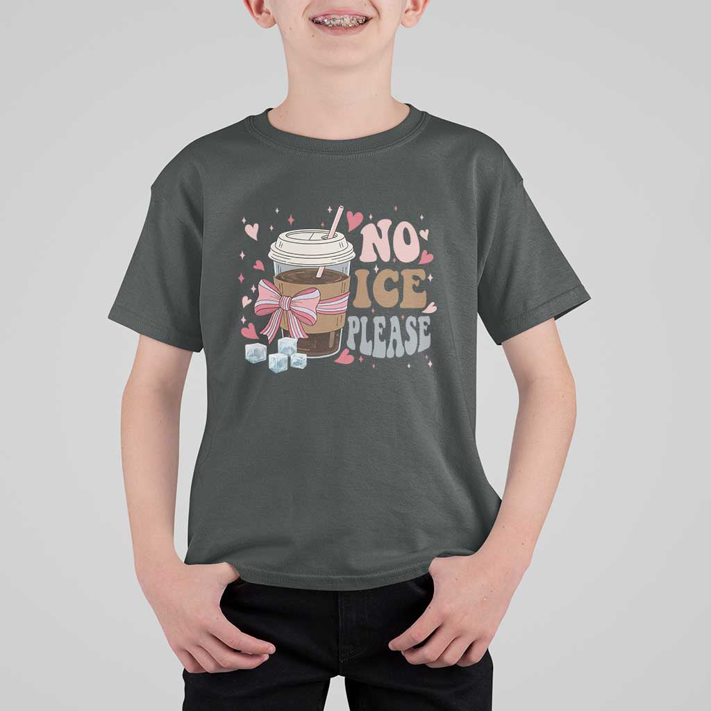 No Ice Please T Shirt For Kid Funny Coffee Lover Anti Ice Satire