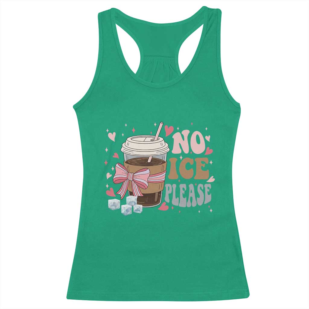 No Ice Please Racerback Tank Top Funny Coffee Lover Anti Ice Satire