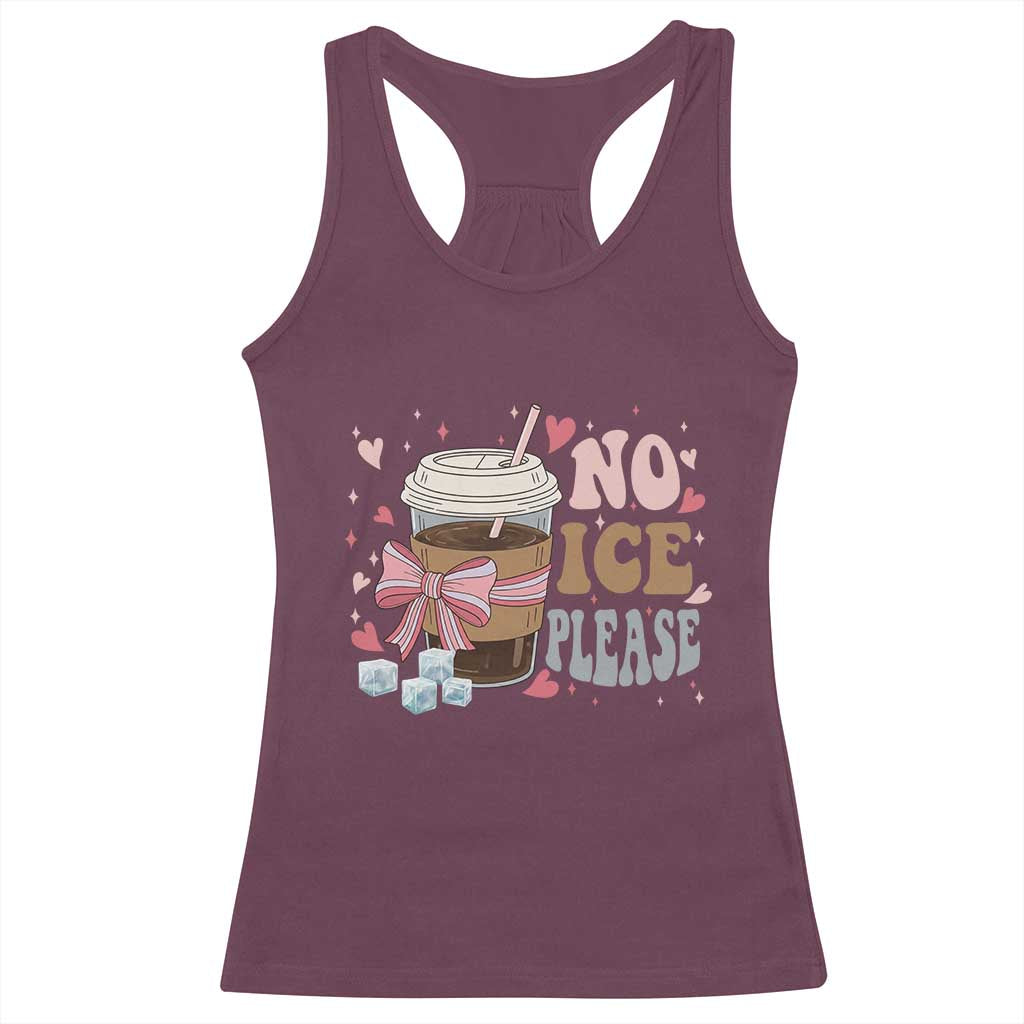 No Ice Please Racerback Tank Top Funny Coffee Lover Anti Ice Satire