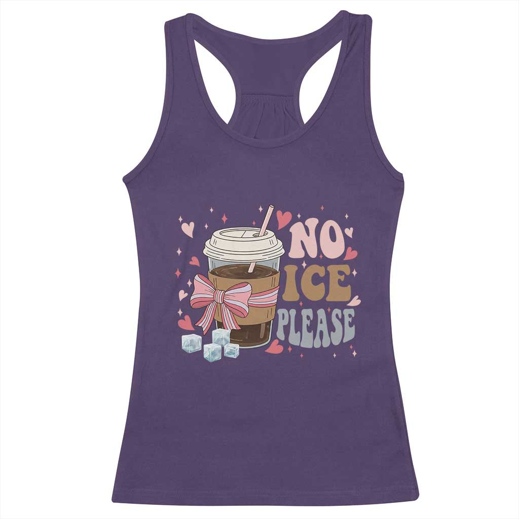 No Ice Please Racerback Tank Top Funny Coffee Lover Anti Ice Satire