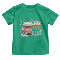No Ice Please Toddler T Shirt Funny Coffee Lover Anti Ice Satire