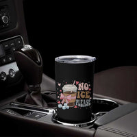 No Ice Please Tumbler Cup Funny Coffee Lover Anti Ice Satire