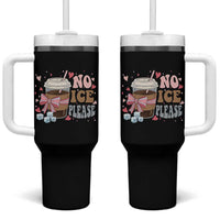 No Ice Please Tumbler With Handle Funny Coffee Lover Anti Ice Satire