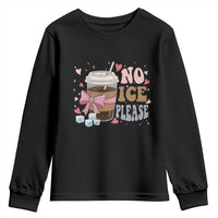 No Ice Please Youth Sweatshirt Funny Coffee Lover Anti Ice Satire