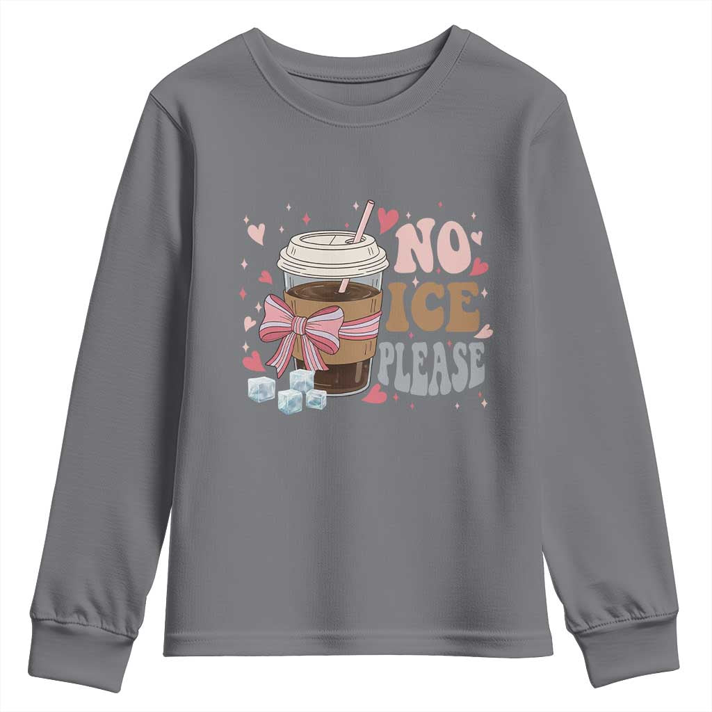 No Ice Please Youth Sweatshirt Funny Coffee Lover Anti Ice Satire