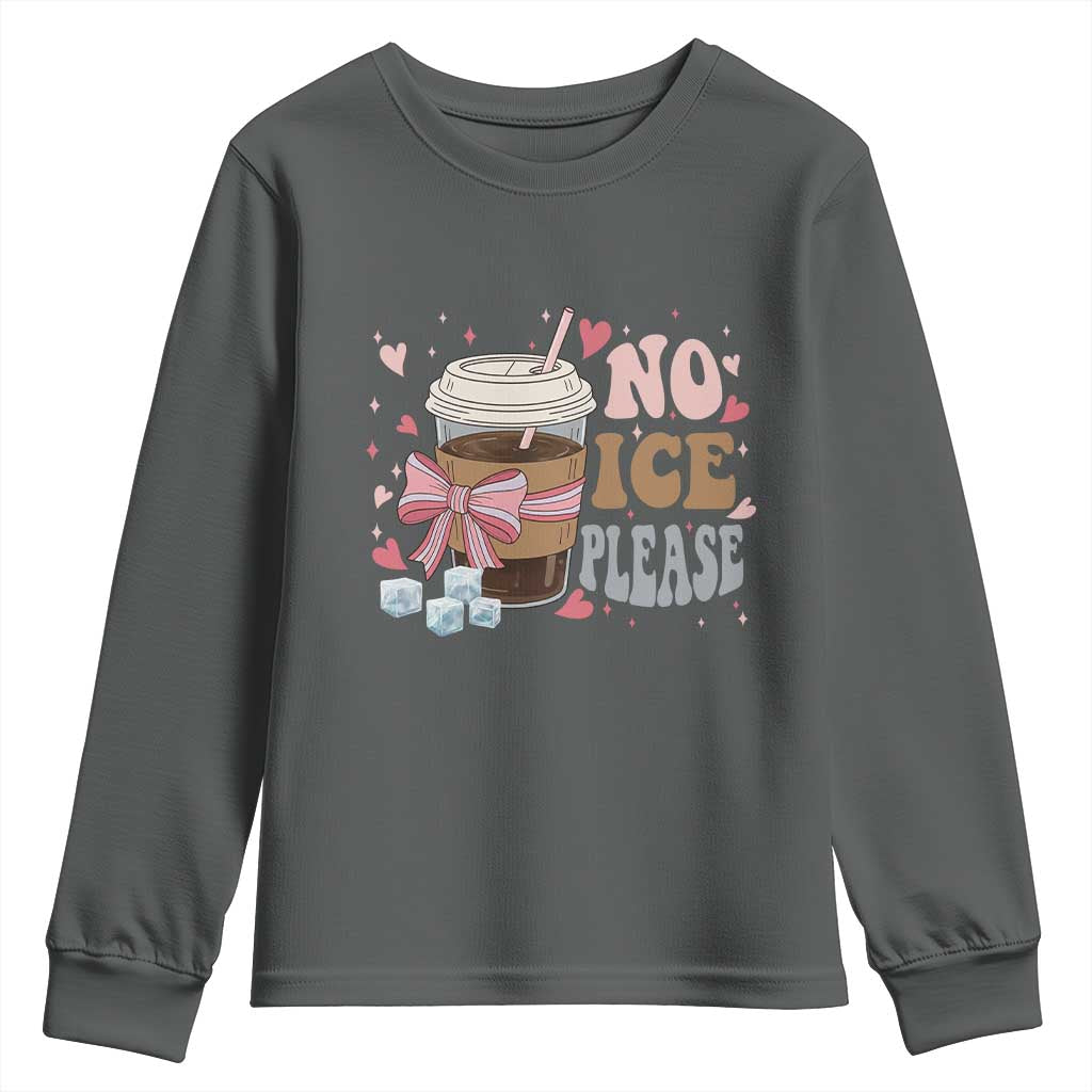 No Ice Please Youth Sweatshirt Funny Coffee Lover Anti Ice Satire