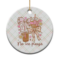 No Ice Please Ceramic Ornament Funny Coffee Lover Pro Immigration Political